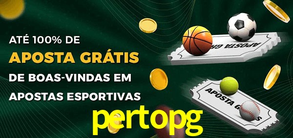 pertopg Ate 100% de Aposta Gratis